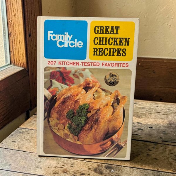 1968 Family Circle Great Chicken Recipes